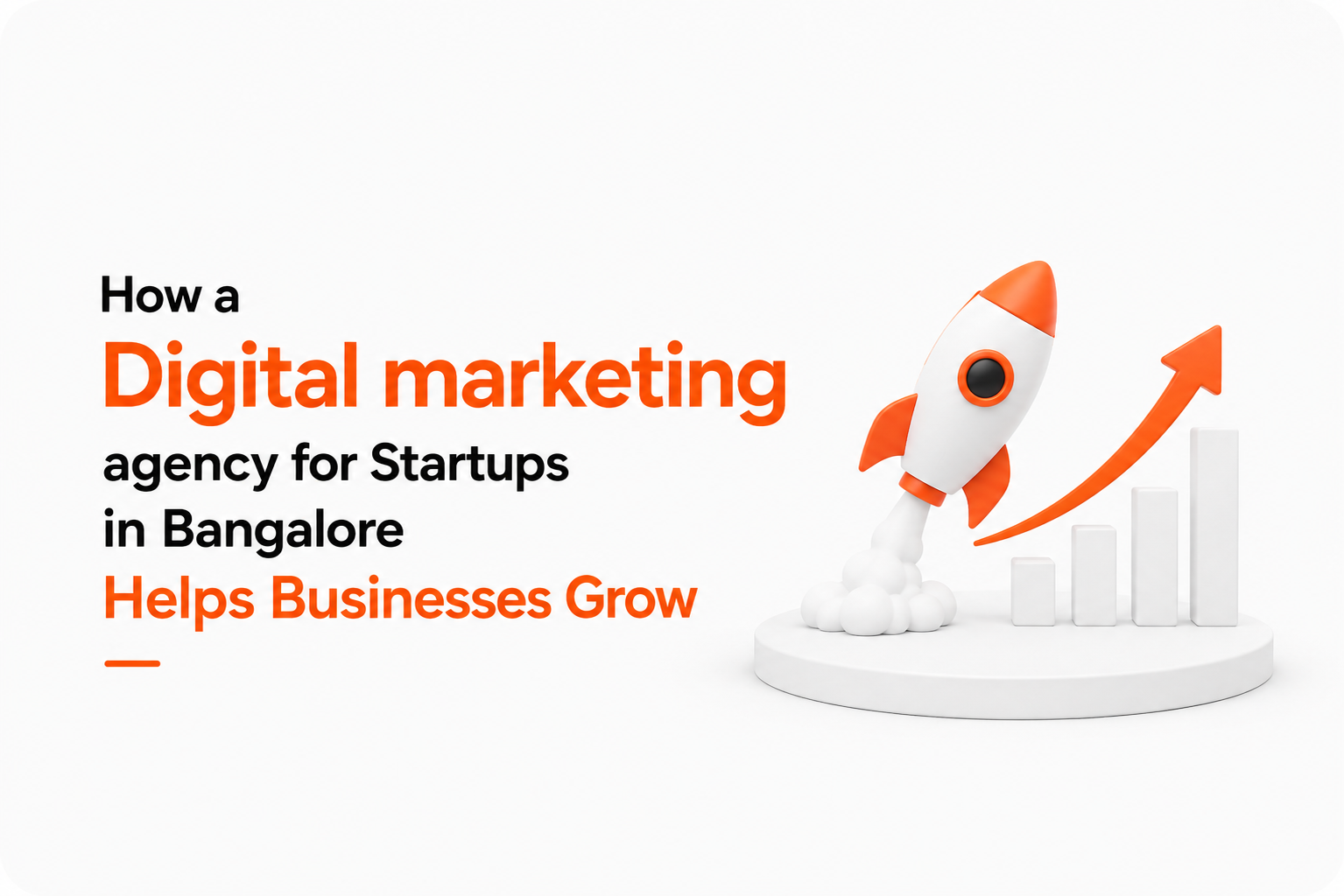digital marketing agency for startups in Bangalore